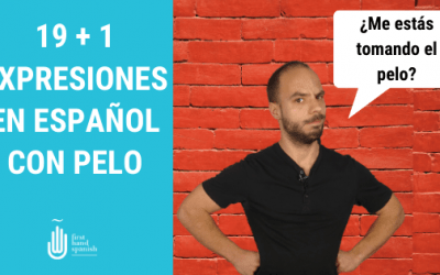 19 + 1 expresiones en español con pelo