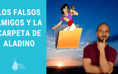 Los falsos amigos y la carpeta de Aladino
