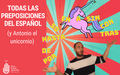 Todas las preposiciones del español y Antonio el unicornio