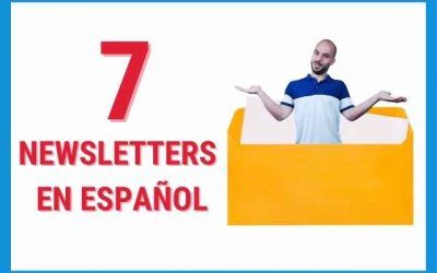 7 newsletters para aprender español