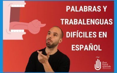 Palabras y trabalenguas difíciles en español