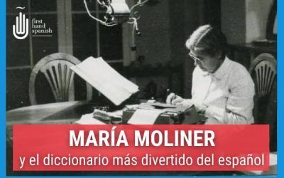 María Moliner y el diccionario más divertido del español