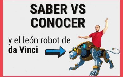 Saber y conocer – y el león robot de da Vinci