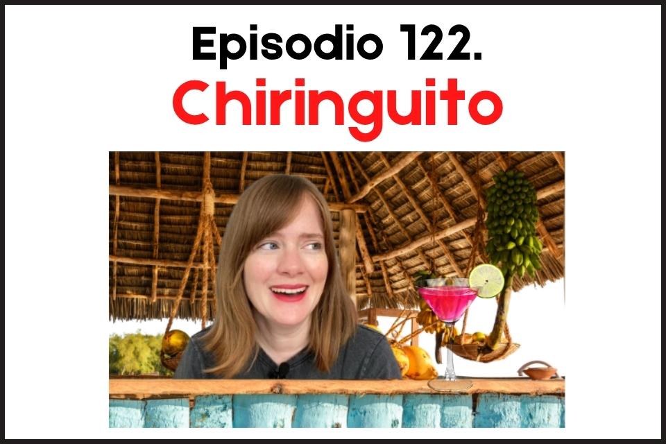 Episodio 122. Chiringuito (con Español con Guada)